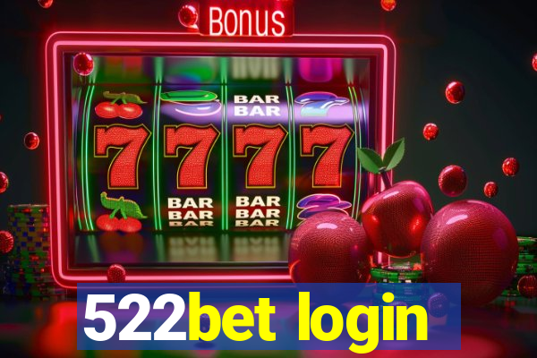 522bet login